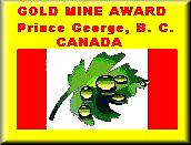 Prince George Gold Mine Award